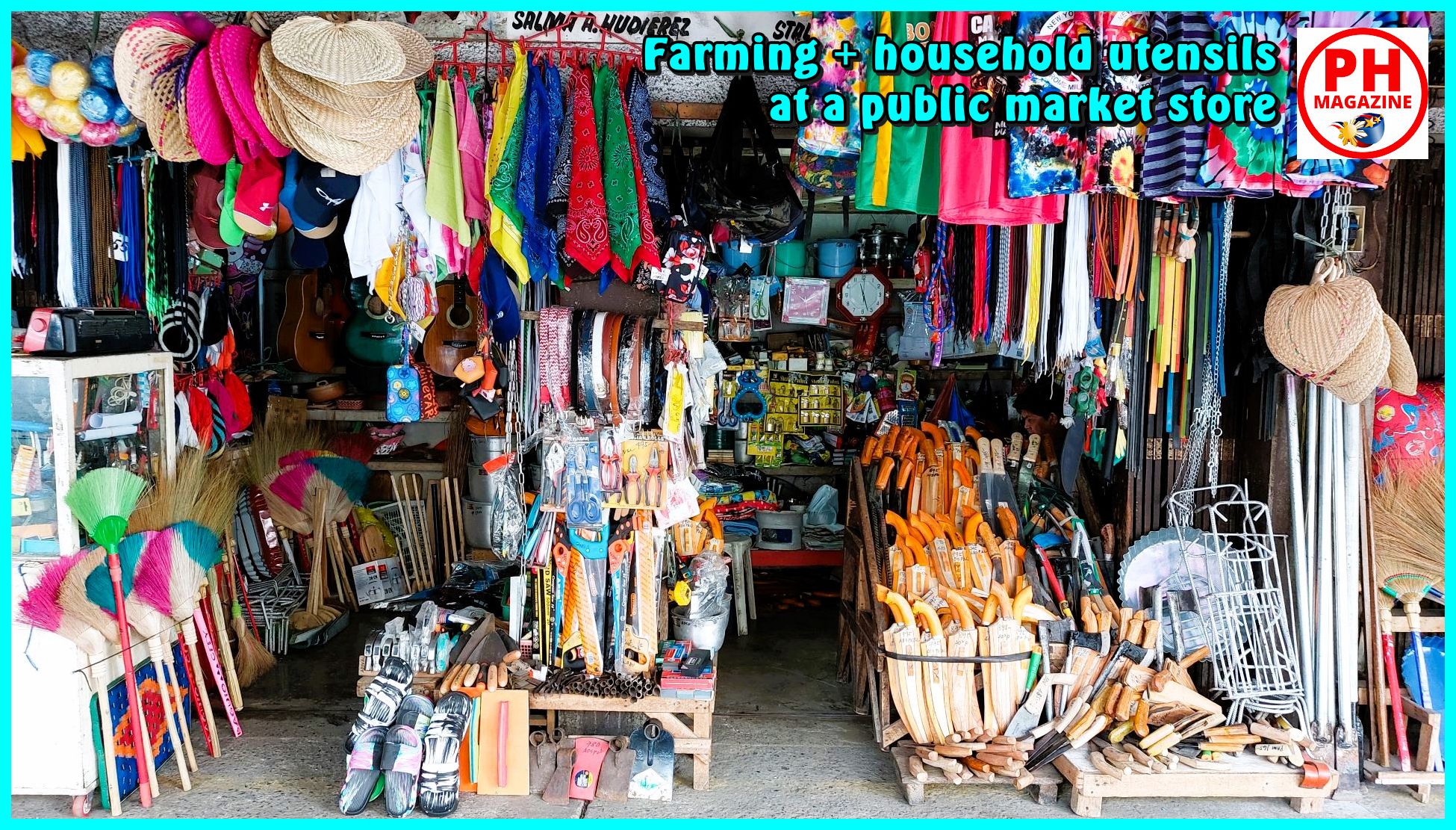 SIGHTS of NEGROS ORIENTAL - PHOTO of the DAY - Farming and household utensils at a market store