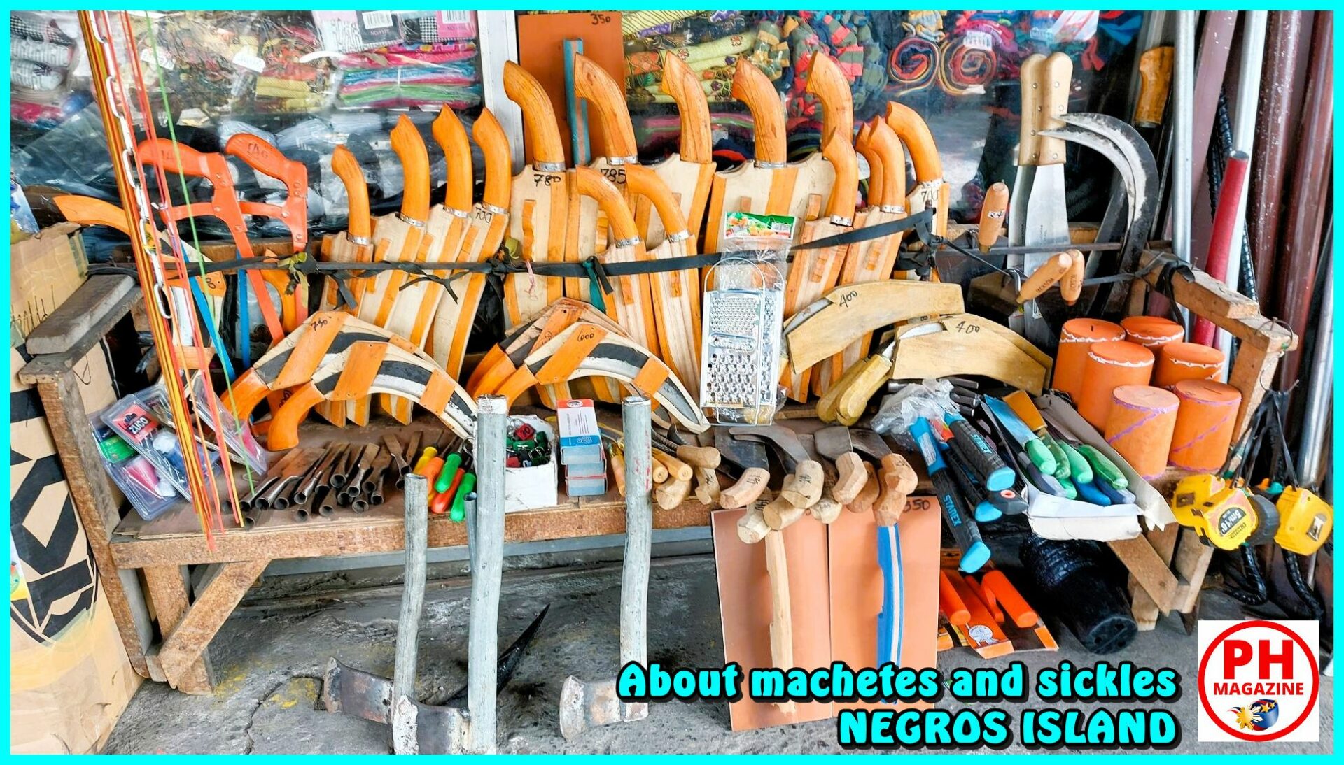 SIGHTS OF NEGROS - PHOTO OF THE DAY - About machetes and sickles